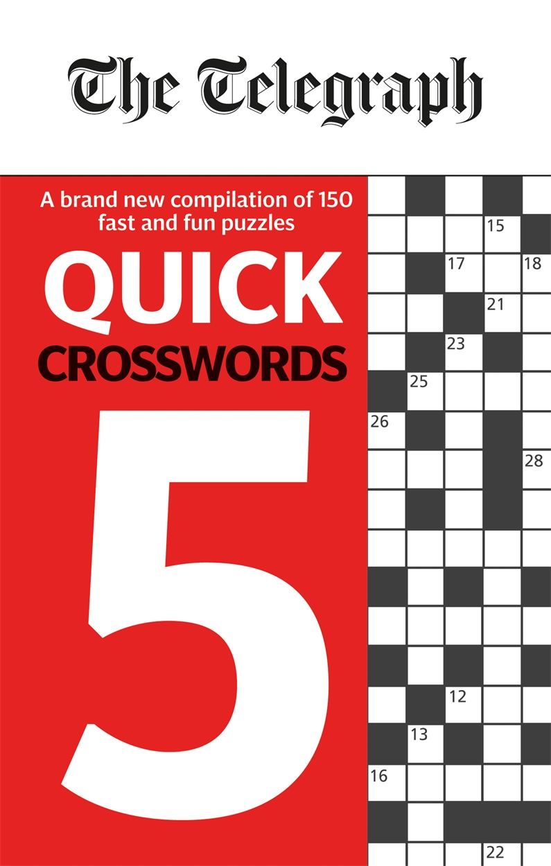 The Telegraph Quick Crosswords 5 By Hachette Uk