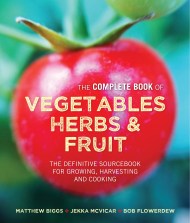 Matthew Biggs's Complete Book of Vegetables