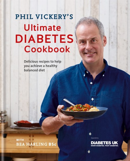 Phil Vickery's Ultimate Diabetes Cookbook