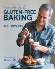 Seriously Good! Gluten Free Baking
