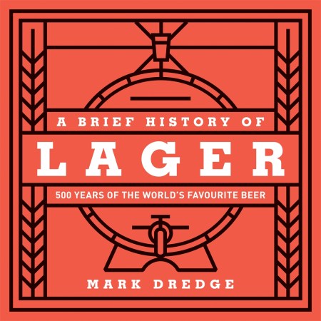 A Brief History of Lager