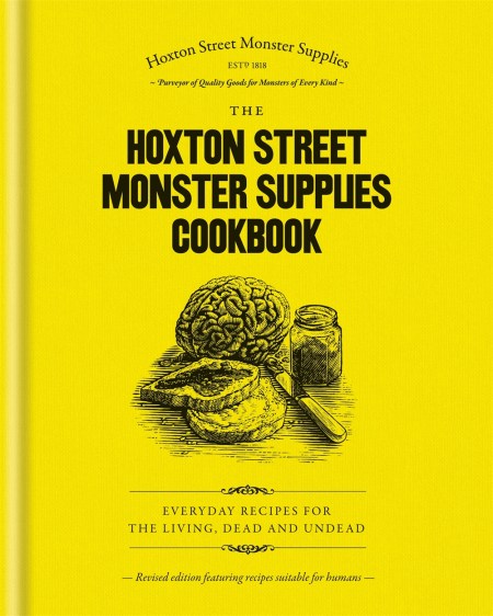 The Hoxton Street Monster Supplies Cookbook