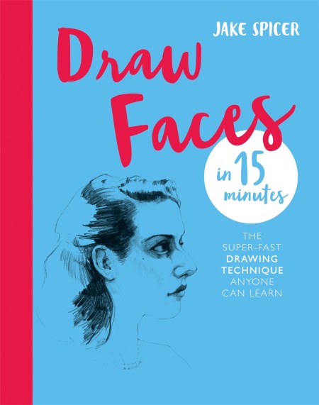 Draw Faces in 15 Minutes