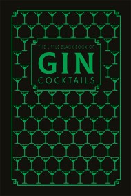 The Little Black Book of Gin Cocktails