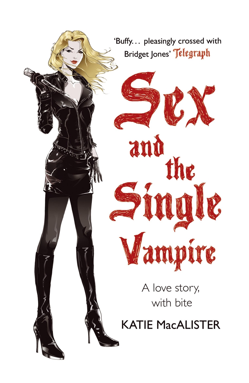 Sex and the Single Vampire (Dark Ones Book Two) by Katie MacAlister |  Hachette UK