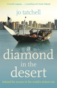 A DIAMOND IN THE DESERT: Behind the Scenes in the World’s Richest City