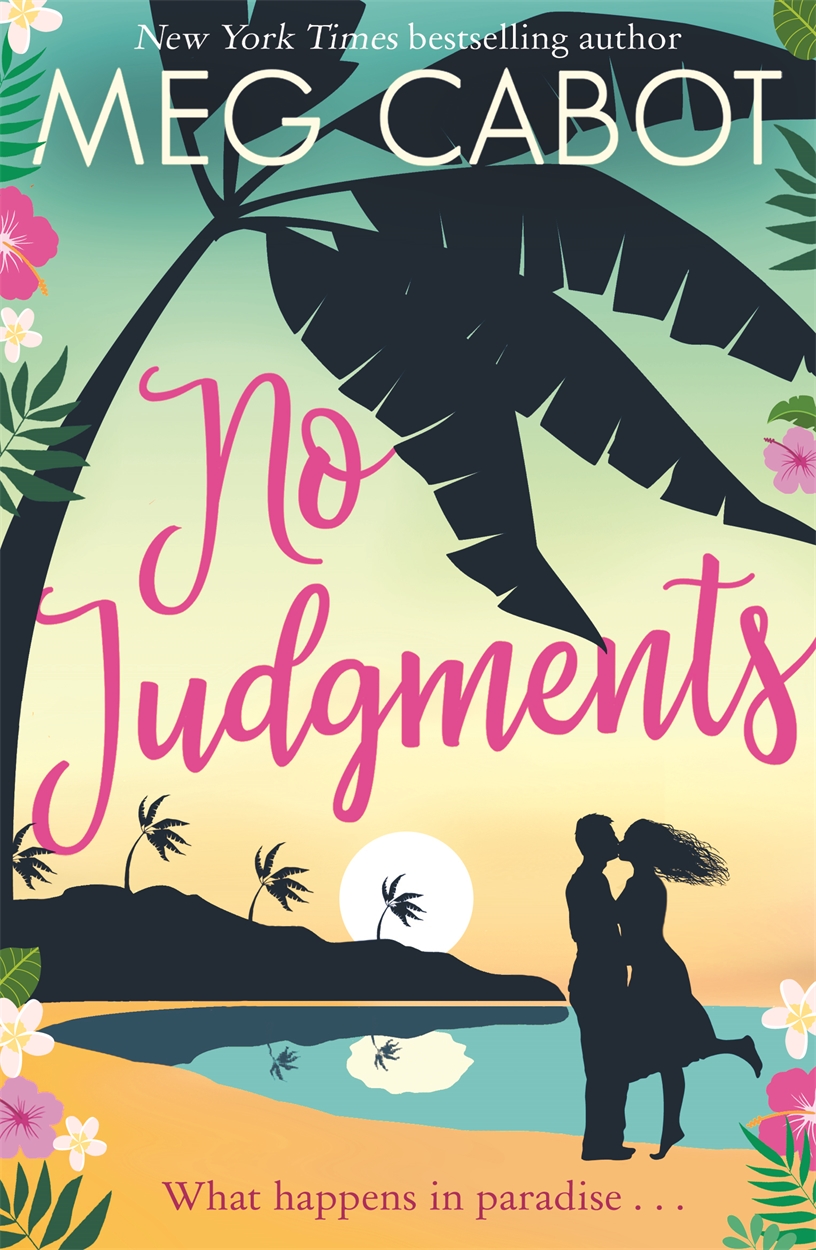 No Judgments By Meg Cabot Hachette Uk
