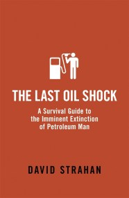 The Last Oil Shock