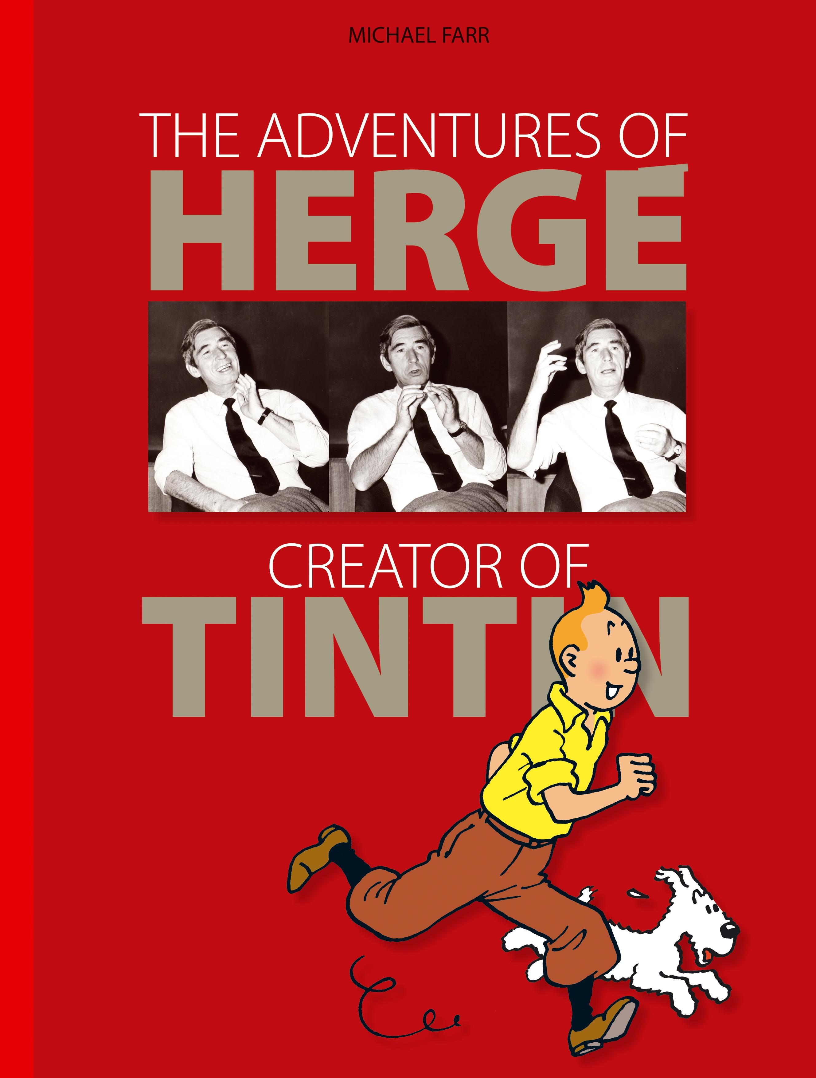 The Adventures Of Herge By Michael Farr 