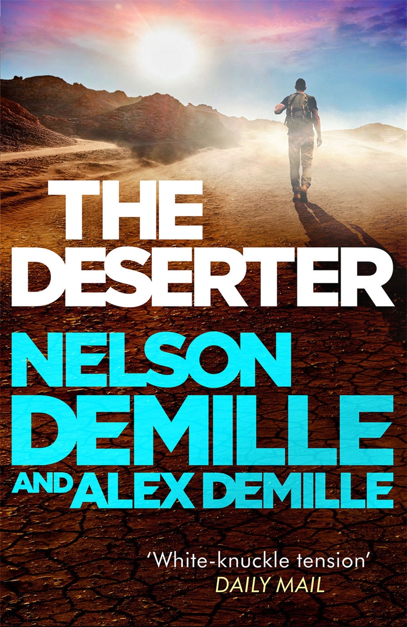 The Deserter by Nelson DeMille Hachette UK