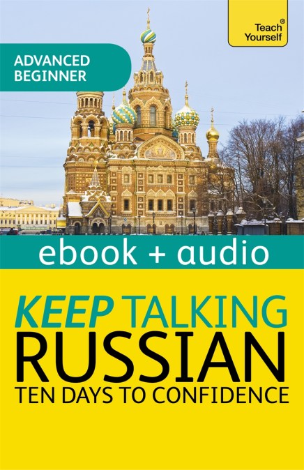 Keep Talking Russian – Ten Days to Confidence