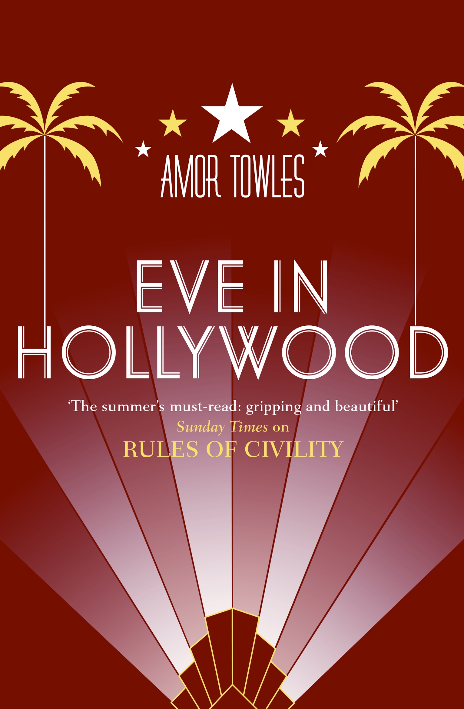 Eve in Hollywood by Amor Towles Hachette UK