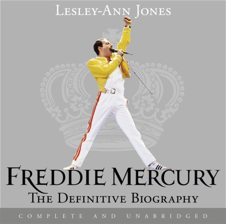 Freddie Mercury: The Definitive Biography