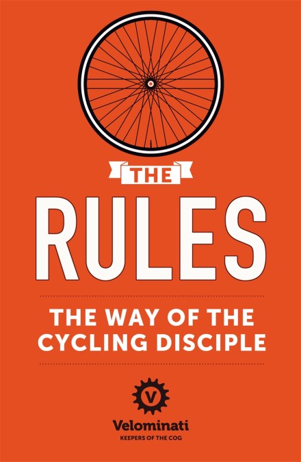 The Rules: The Way of the Cycling Disciple