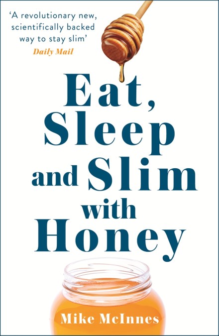 Eat, Sleep And Slim With Honey