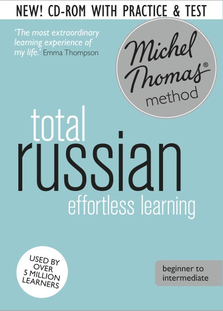 Total Russian Course: Learn Russian with the Michel Thomas Method