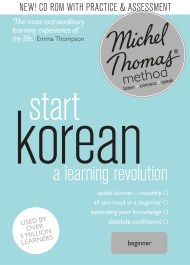 Start Korean (Learn Korean with the Michel Thomas Method)