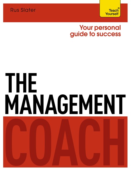 The Management Coach: Teach Yourself