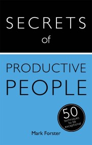 Secrets of Productive People