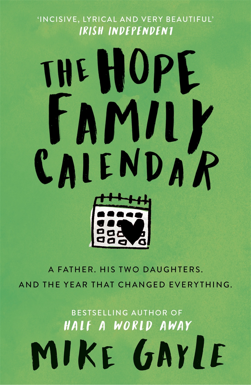 The Hope Family Calendar by Mike Gayle Hachette UK