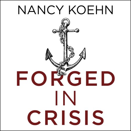 Forged in Crisis