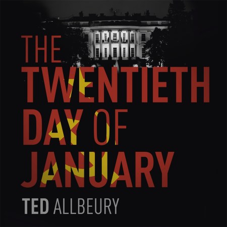 The Twentieth Day of January