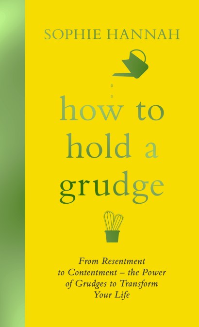 How to Hold a Grudge