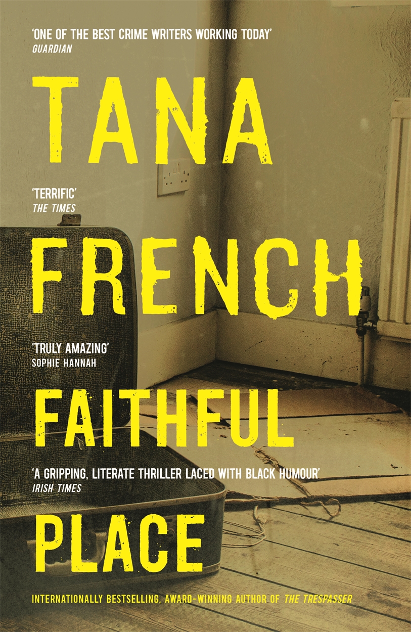 faithful place by tana french