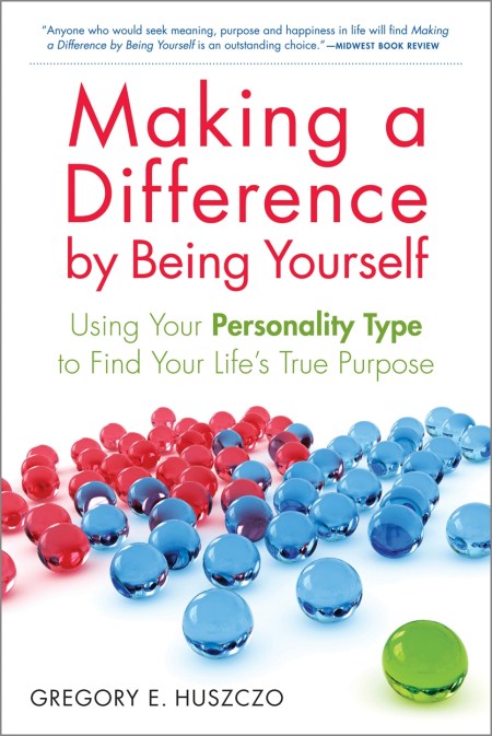 Making a Difference by Being Yourself