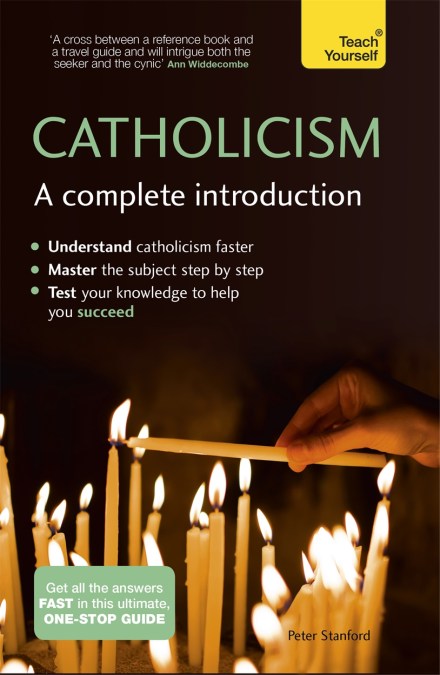 Catholicism: A Complete Introduction: Teach Yourself