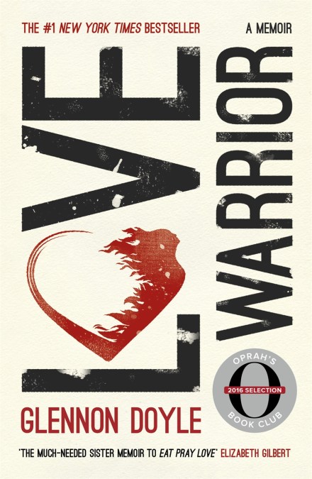 Love Warrior (Oprah’s Book Club)