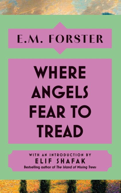 Where Angels Fear to Tread