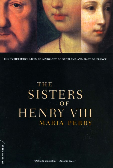 The Sisters Of Henry VIII