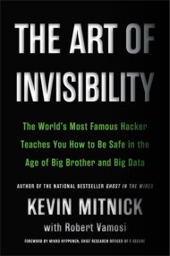 The Art of Invisibility