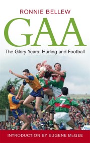 GAA The Glory Years