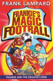 Frankie's Magic Football: Frankie and the Dragon Curse