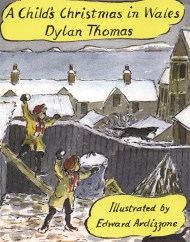 A Child's Christmas In Wales Illustrated Edition