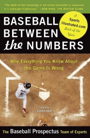 Baseball Between the Numbers