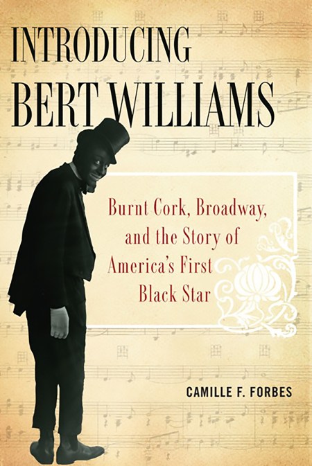 Introducing Bert Williams