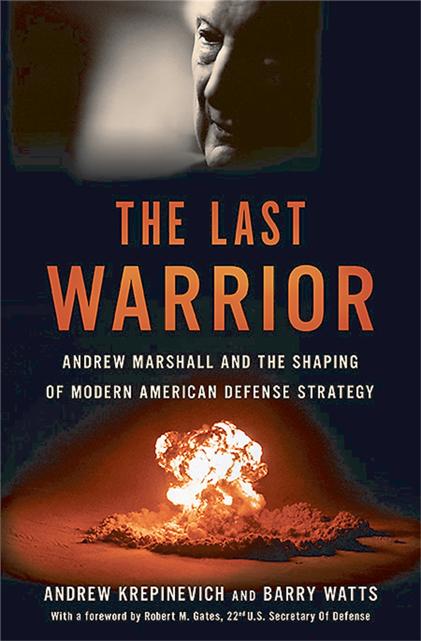 The Last Warrior By Andrew Krepinevich Hachette Uk