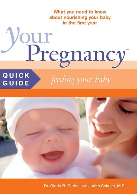 Your Pregnancy Quick Guide: Feeding Your Baby