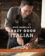 Mike Isabella's Crazy Good Italian