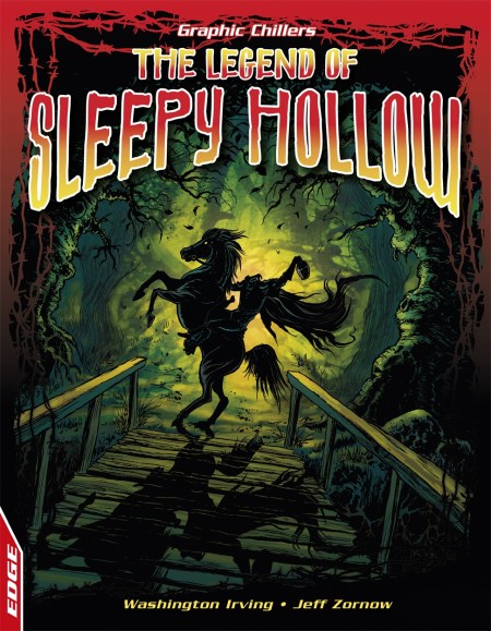 EDGE: Graphic Chillers: The Legend of Sleepy Hollow