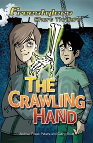 Freestylers: Short Thriller: The Crawling Hand