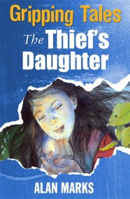 Gripping Tales: The Thief's Daughter