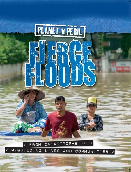 Planet in Peril: Fierce Floods