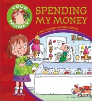 Your Money!: Spending My Money