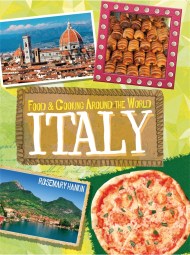 Food & Cooking Around the World: Italy