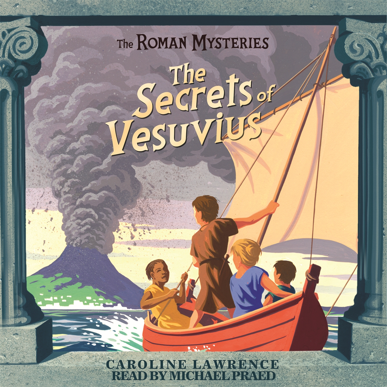 The Roman Mysteries: The Secrets Of Vesuvius By Caroline Lawrence ...