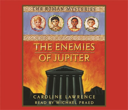 The Roman Mysteries: The Enemies of Jupiter